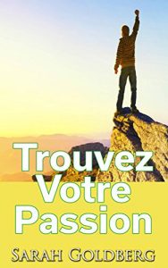 Baixar Trouvez Votre Passion (French Edition) pdf, epub, eBook