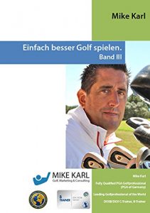 Baixar Einfach besser Golf spielen – Band III (German Edition) pdf, epub, eBook