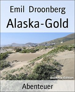 Baixar Alaska-Gold: Roman (German Edition) pdf, epub, eBook