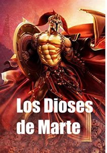 Baixar Los Dioses de Marte: The Gods of Mars, Spanish edition pdf, epub, eBook