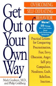 Baixar Get Out of Your Own Way: Overcoming Self-Defeating Behavior pdf, epub, eBook
