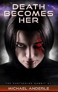 Baixar Death Becomes Her (The Kurtherian Gambit Book 1) (English Edition) pdf, epub, eBook