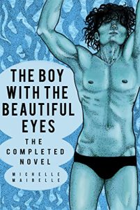 Baixar The Boy with the Beautiful Eyes: The Completed Novel (English Edition) pdf, epub, eBook
