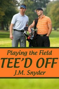 Baixar Playing the Field: Tee’d Off (English Edition) pdf, epub, eBook