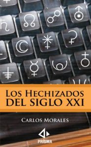 Baixar Los Hechizados del Siglo XXI (Spanish Edition) pdf, epub, eBook