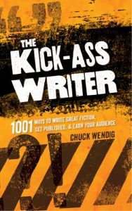 Baixar The Kick-Ass Writer: 1001 Ways to Write Great Fiction, Get Published, and Earn Your Audience pdf, epub, eBook