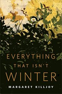 Baixar Everything That Isn’t Winter: A Tor.Com Original pdf, epub, eBook