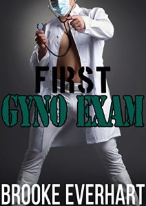 Baixar First Gyno Exam (Medical, Forbidden, Older Man) (English Edition) pdf, epub, eBook