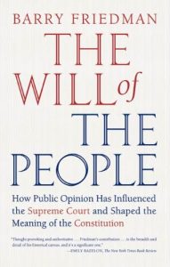 Baixar The Will of the People: How Public Opinion Has Influenced the Supreme Court and Shaped the Meaning of the Constitution pdf, epub, eBook