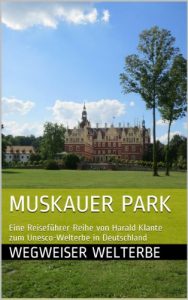 Baixar Wegweiser Welterbe: Muskauer Park (German Edition) pdf, epub, eBook