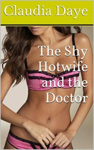 Baixar The Shy Hotwife and the Doctor (English Edition) pdf, epub, eBook