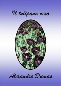 Baixar Il tulipano nero (Italian Edition) pdf, epub, eBook