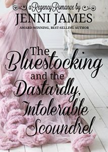Baixar The Bluestocking and the Dastardly, Intolerable Scoundrel (Regency Romance Book 1) (English Edition) pdf, epub, eBook