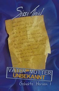 Baixar Vater Mutter unbekannt: Geheilte Herzen 1 (German Edition) pdf, epub, eBook