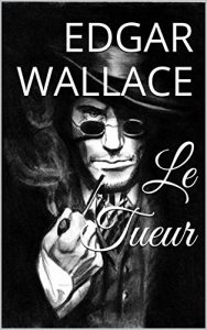 Baixar Le Tueur (French Edition) pdf, epub, eBook