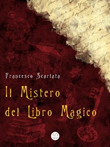 Baixar Il mistero del libro magico pdf, epub, eBook
