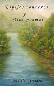 Baixar Espejos convexos y otros poemas (Spanish Edition) pdf, epub, eBook