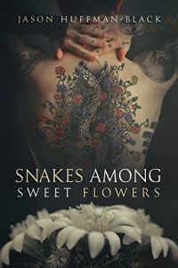 Baixar Snakes Among Sweet Flowers (English Edition) pdf, epub, eBook