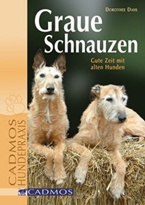 Baixar Graue Schnauzen: Gute Zeit mit alten Hunden (Cadmos Hundewelt) (German Edition) pdf, epub, eBook