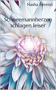 Baixar Schneemannherzen schlagen leiser (German Edition) pdf, epub, eBook