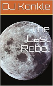 Baixar The Last Rebel (English Edition) pdf, epub, eBook
