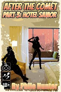Baixar After the Comet Part 3: Hotel Savior (English Edition) pdf, epub, eBook