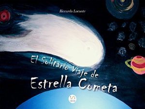 Baixar El Solitario Viaje de Estrella Cometa pdf, epub, eBook