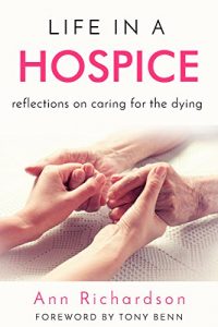 Baixar Life in a Hospice: Reflections on caring for the dying (English Edition) pdf, epub, eBook
