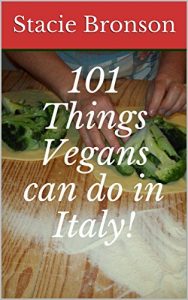 Baixar 101 Things Vegans can do in Italy! (English Edition) pdf, epub, eBook
