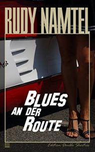 Baixar Blues an der Route: edition double shorties (German Edition) pdf, epub, eBook