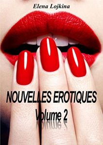 Baixar NOUVELLES EROTIQUES volume 2 (French Edition) pdf, epub, eBook