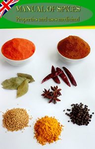 Baixar MANUAL OF SPICES: Properties and uses medicinal (English Edition) pdf, epub, eBook