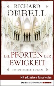 Baixar Die Pforten der Ewigkeit: Historischer Roman. Mit exklusiven Bonustexten (German Edition) pdf, epub, eBook