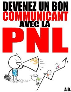 Baixar Devenez un bon communicant avec la PNL (French Edition) pdf, epub, eBook