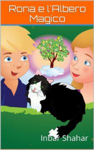 Baixar Storie della buona notte: Rona e l’Albero Magico (favole per bambini Vol. 3) (Italian Edition) pdf, epub, eBook
