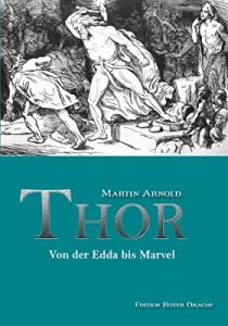 Baixar Thor: Von der Edda bis Marvel (German Edition) pdf, epub, eBook