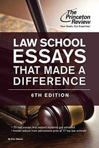 Baixar Law School Essays That Made a Difference, 6th Edition (Graduate School Admissions Guides) pdf, epub, eBook