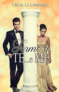 Baixar Fermo a te… e me (Ad un bivio tra me e te Vol. 3) (Italian Edition) pdf, epub, eBook