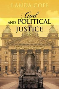 Baixar God and Political Justice: A Study of Civil Governance from Genesis to Revelation (The Biblical Template) (English Edition) pdf, epub, eBook