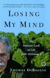 Baixar Losing My Mind: An Intimate Look at Life with Alzheimer’s (English Edition) pdf, epub, eBook