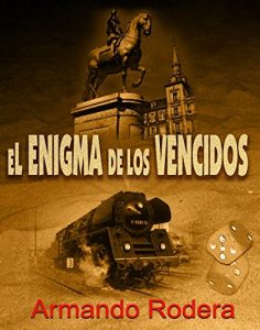 Baixar El enigma de los vencidos  (Spanish Edition) pdf, epub, eBook