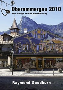 Baixar Oberamergau 2010: The Village and Its Passion Play (English Edition) pdf, epub, eBook