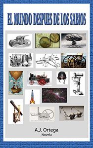 Baixar El Mundo Despues de los Sabios (Spanish Edition) pdf, epub, eBook