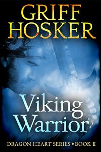 Baixar Viking Warrior (Dragonheart Book 2) (English Edition) pdf, epub, eBook