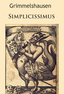 Baixar Simplicissimus: Der Abenteuerliche Simplicissimus Teutsch (German Edition) pdf, epub, eBook