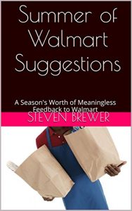 Baixar Summer of Walmart Suggestions: A Season’s Worth of Meaningless Feedback to Walmart (English Edition) pdf, epub, eBook