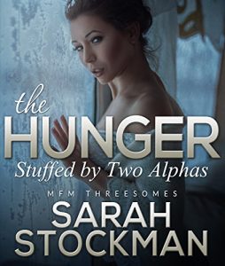 Baixar The Hunger: Stuffed By Two Alphas pdf, epub, eBook