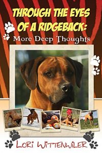 Baixar Through the Eyes of a Ridgeback: More Deep Thoughts (English Edition) pdf, epub, eBook
