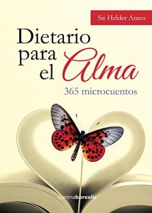 Baixar Dietario para el alma. 365 MICROCUENTOS (Spanish Edition) pdf, epub, eBook