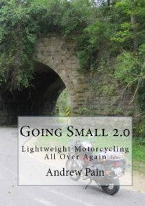 Baixar Going Small 2.0 – Lightweight Motorcycling All Over Again (English Edition) pdf, epub, eBook